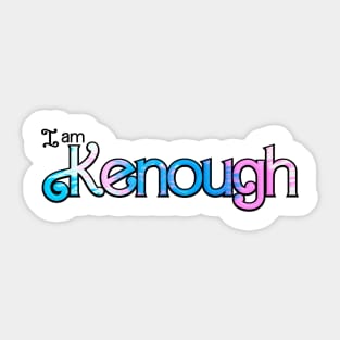 I am Kenough Tie Dye Sticker